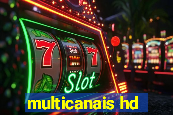 multicanais hd